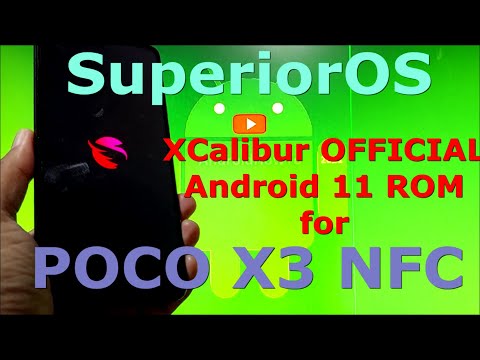 SuperiorOS XCalibur OFFICIAL Poco X3 NFC ( Surya ) Android 11
