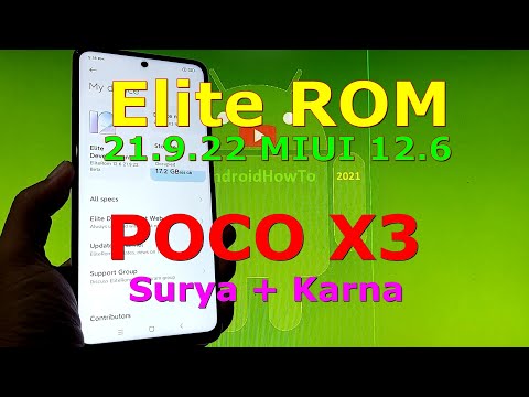 Elite ROM 21.9.22 MIUI 12.6 for Poco X3 NFC (Surya/Karna) Android 11