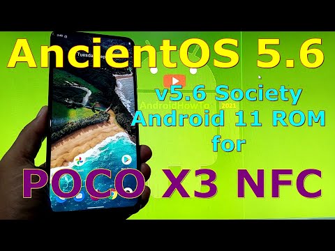 AncientOS 5.6 Society for Poco X3 NFC (Surya) Android 11 Updated: 30/09/&#039;21 [HOTFIX]