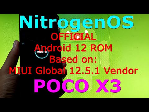 NitrogenOS 12 Official Android 12 for Poco X3 NFC (Surya) - GAPPS 12