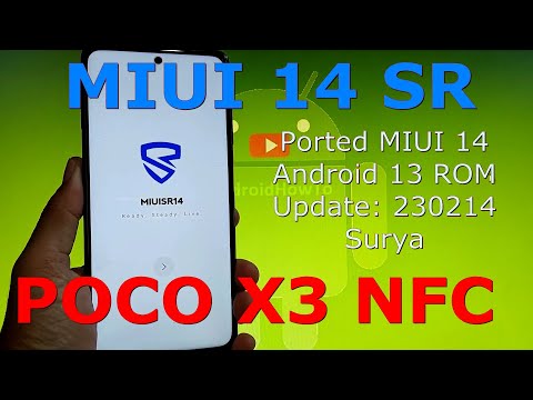 MIUI 14 SR Port for Poco X3 Android 13 Update: 230214