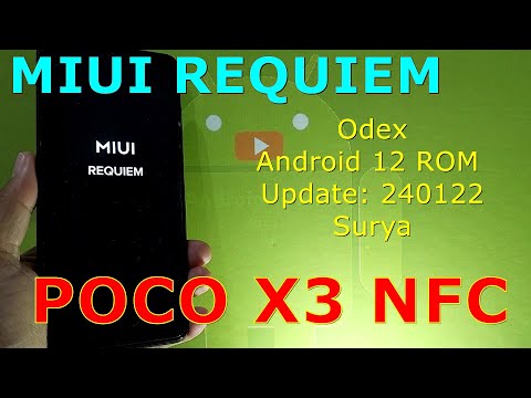 MIUI REQUIEM for Poco X3 Android 12 ROM Update: 240122