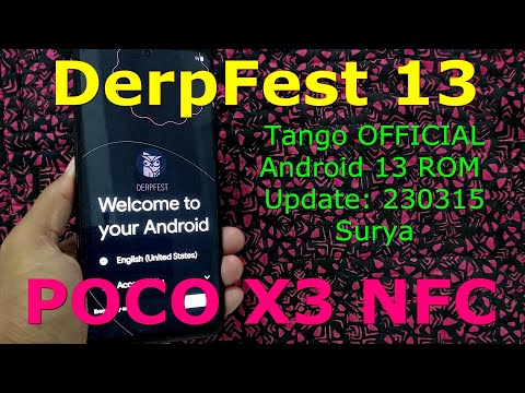 DerpFest 13 Tango OFFICIAL for Poco X3 Android 13 ROM Update: 230315