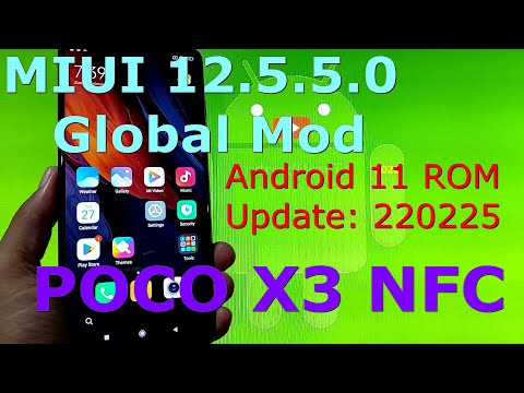 MIUI 12.5.5.0 Global Mod for Poco X3 NFC Android 11 Update: 220225