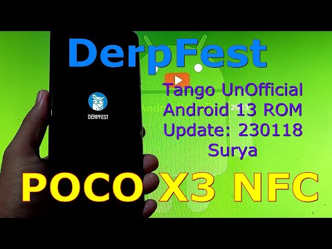 DerpFest Tango UnOfficial for Poco X3 Android 13 ROM Update: 230118