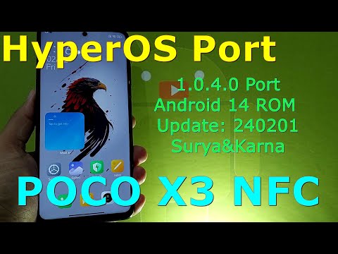 HyperOS 1.0.4.0 Port for Poco X3 Android 14 ROM Update: 240201