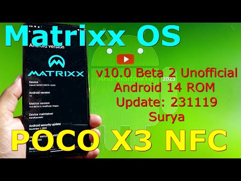 Matrixx OS v10.0 Unofficial for Poco X3 Android 14 ROM Update: 231119