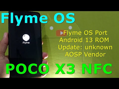 Flyme OS Port for Poco X3 NFC Android 13 ROM Update: unknown
