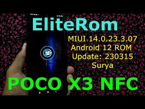 EliteRom 14.0.23.3.07 for Poco X3 NFC Android 12 ROM Update: 230315