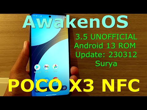 AwakenOS 3.5 UNOFFICIAL for Poco X3 Android 13 ROM Update: 230312