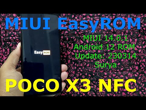 MIUI EasyROM 14.0.1 for Poco X3 NFC Android 12 ROM Update: 230314