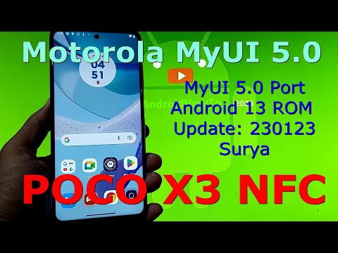 Motorola MyUI 5.0 Port for Poco X3 Android 13 ROM Update: 230123