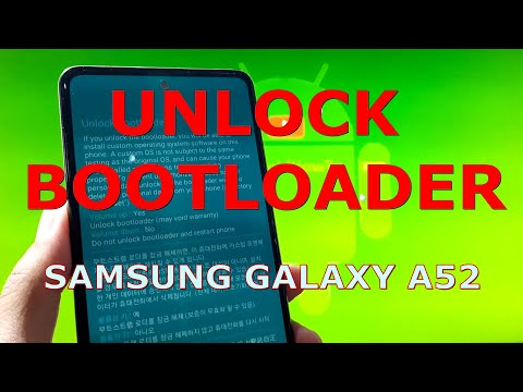 How to Unlock Bootloader Samsung Galaxy A52