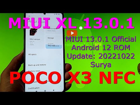 MIUI XL 13.0.1 for Poco X3 Android 12 Update: 20221022