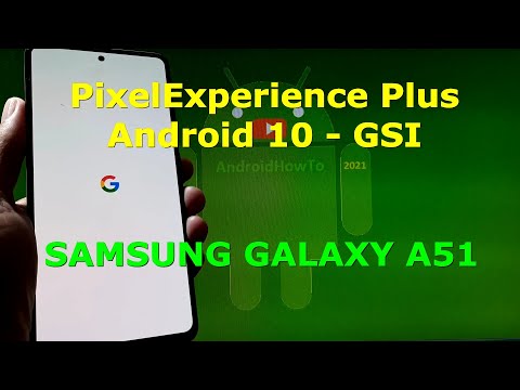 PixelExperience Plus 10 Android 10 for Samsung Galaxy A51