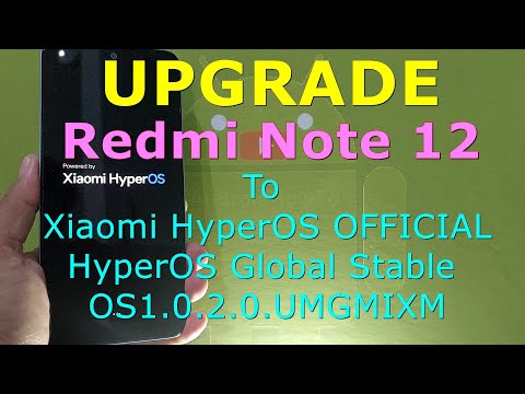 Upgrade Redmi Note 12 NFC - Topaz to Xiaomi HyperOS Android 14 Official