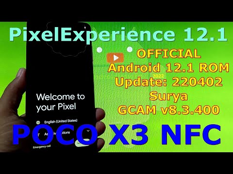 PixelExperience 12.1 OFFICIAL for Poco X3 NFC Android 12.1 Update: 220402