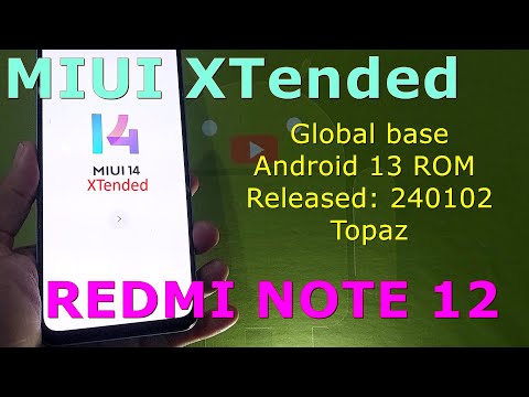 MIUI XTended for Redmi Note 12 Android 13 ROM Released: 240102