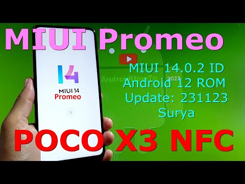 MIUI Promeo 14.0.2 ID for Poco X3 Android 12 ROM Update: 231123