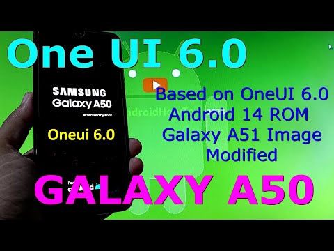 One UI 6.0 Port for Samsung Galaxy A50 Android 14 ROM Update: 2023-10