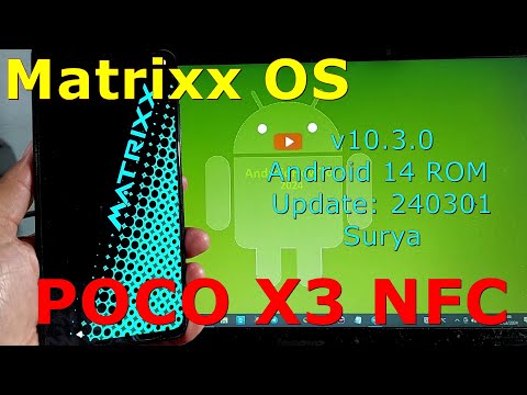Matrixx 10.3.0 for Poco X3 Android 14 ROM Update: 240301