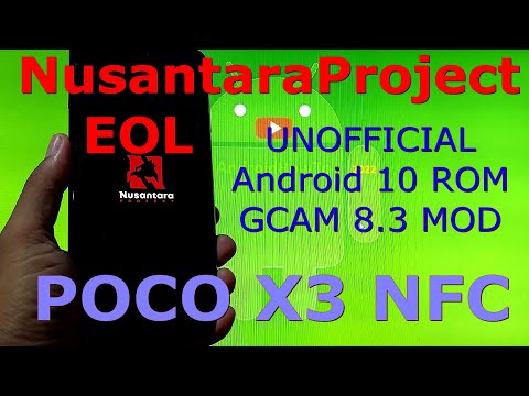 NusantaraProject EOL for Poco X3 NFC Android 10 ROM
