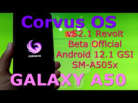 Corvus OS vS2.1 for Galaxy A50 Android 12.1 GSI