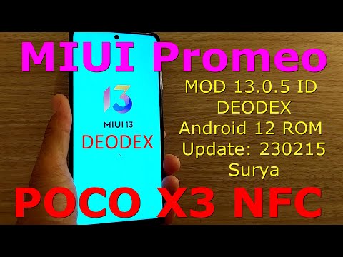 MIUI Promeo MOD 13.0.5 ID DEODEX for Poco X3 NFC Android 12 ROM Update: 230215