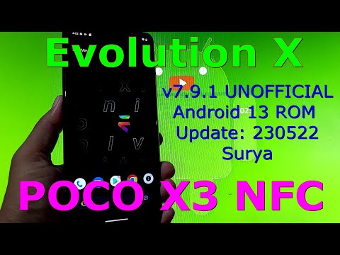 Evolution X 7.9.1 UNOFFICIAL for Poco X3 Android 13 ROM Update: 230522