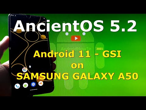 AncientOS 5.2 Society Android 11 for Samsung Galaxy A50 - GSI ROM