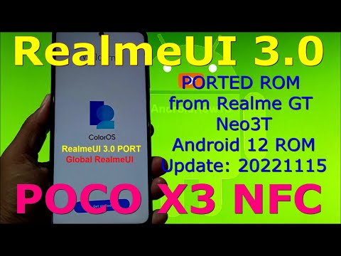 RealmeUI 3.0 PORT for Poco X3 Android 12 Update: 20221115