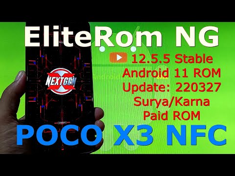 EliteRom NG 12.5.5 Stable for Poco X3 NFC Android 11 Update: 220327