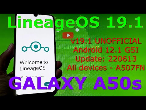 LineageOS 19.1 Unofficial for Galaxy A50s Android 12.1 GSI Update: 220613