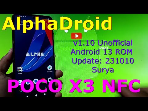 AlphaDroid 1.10 Unofficial for Poco X3 Android 13 ROM Update: 231010