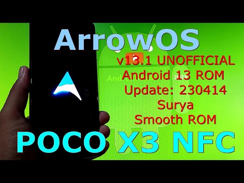 ArrowOS 13.1 UNOFFICIAL for Poco X3 Android 13 ROM Update: 230414