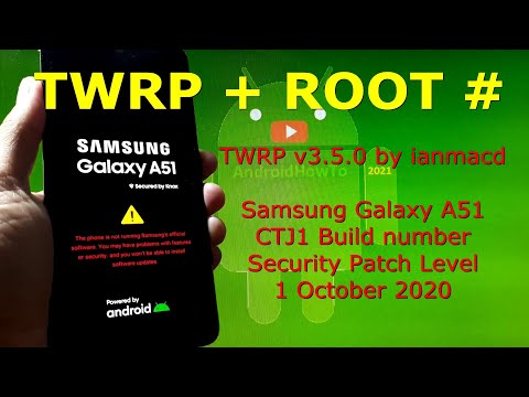 TWRP Root Samsung Galaxy A51 SM-A515F One UI 2.5 CTJ1 Android 10