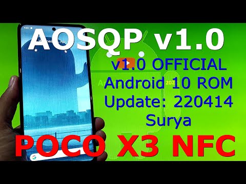 AOSQP v1.0 OFFICIAL for Poco X3 NFC Android 10 Update: 220414
