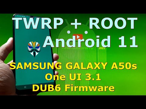 TWRP Root for Samsung Galaxy A50s SM-A507FN Android 11 One UI 3.1