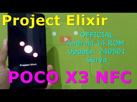 Project Elixir OFFICIAL for Poco X3 Android 14 ROM Update: 240501