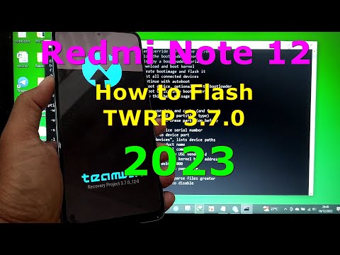 How to Install TWRP 3.7.0 Recovery on Redmi Note 12 Released: 231111