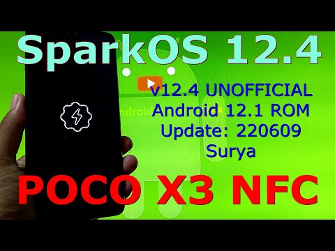 SparkOS 12.4 UNOFFICIAL for Poco X3 NFC Android 12.1 Update: 220609