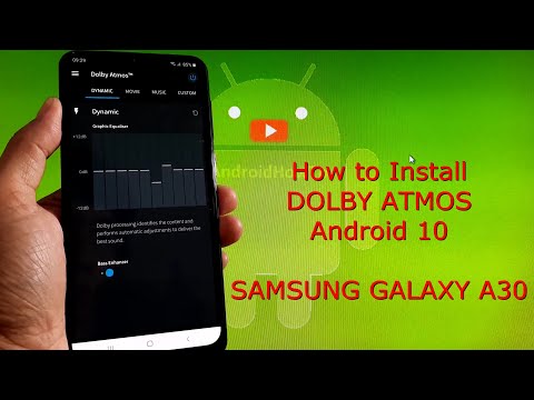How to Install Dolby Atmos on Samsung Galaxy A30 OneUI Android 10