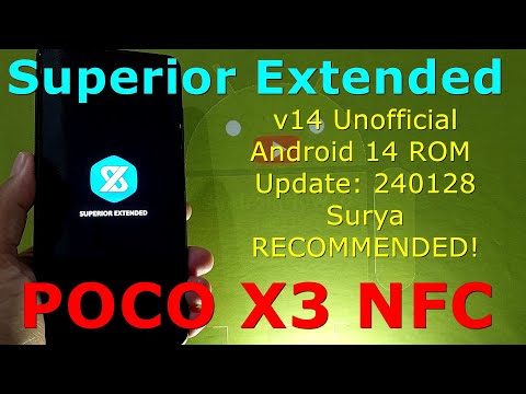 Superior Extended 14 Unofficial for Poco X3 Android 14 ROM Update: 240128