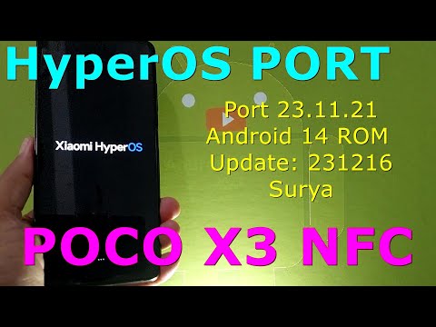 HyperOS PORT 23.11.21 for Poco X3 Android 14 ROM Update: 231216