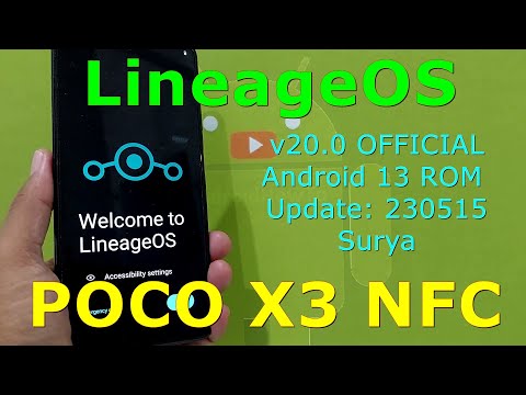 LineageOS 20 Official for Poco X3 Android 13 ROM Update: 230515