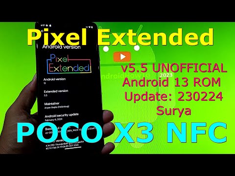 Pixel Extended 5.5 UNOFFICIAL for Poco X3 Android 13 ROM Update: 230224
