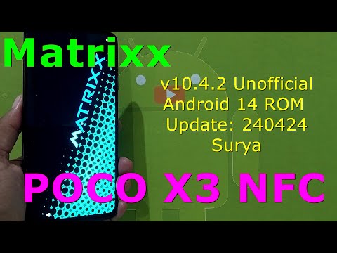 Matrixx 10.4.2 Unofficial for Poco X3 Android 14 ROM Update: 240424