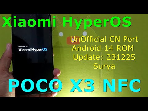 Xiaomi HyperOS CN Port for Poco X3 Android 14 ROM Update: 231225