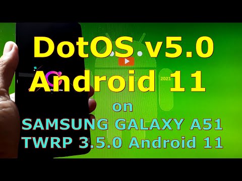 DotOS-11 Android 11 for Samsung Galaxy A51 - Custom ROM
