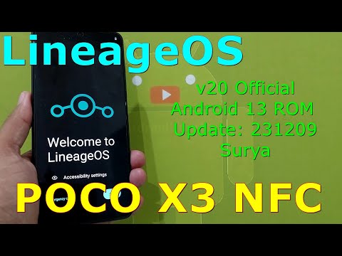 LineageOS v20 Official for Poco X3 Android 13 ROM Update: 231209